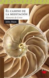El camino de la meditación, John Main - PPC