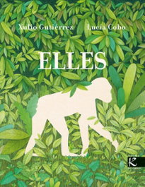 Elles, Xulio Gutiérrez - FAKTORIA K DE LIBROS