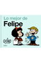 Penguin Random House Grupo Editorial LO MEJOR DE FELIPE de Quino