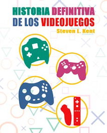 La Historia Definitiva De Los Videojuegos
