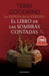 MINOTAURO, La Espada de la Verdad nº 01 El Libro de las Sombras Contadas 2/2, Terry Goodkind - MINOTAURO