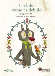 Milenio Editorial, Un lobo como es debido - Milenio Editorial