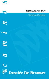 Intimidad con Dios, Thomas Keating - DESCLEE DE BROUWER