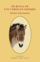 LIBROS DEL JATA En busca de los caballos salvajes