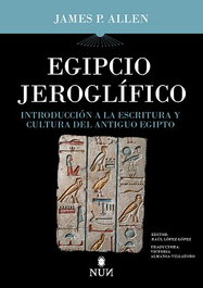 Egipcio Jeroglífico, James P. Allen - ALMUZARA EDITORIAL