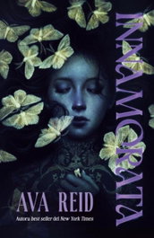 Innamorata, Ava Reid - URANO EDITORIAL