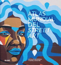 Atlas mundial del street art, Lachlan MacDowall - BLUME