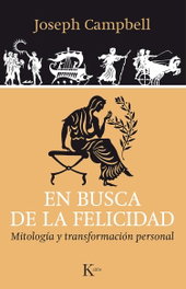 En busca de la felicidad, Joseph Campbell - KAIROS