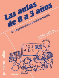 AULAS DE 0 A 3 AÑOS, Cristina Lahora - NARCEA