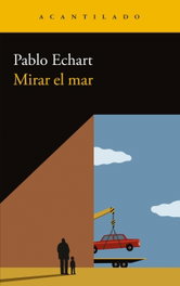 Mirar el mar, ACANTILADO EDITORIAL - ACANTILADO EDITORIAL