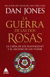 La guerra de las Dos Rosas, Dan Jones - ATICO DE LIBROS