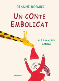 KALANDRAKA, Un conte embolicat - Alessandro Sanna