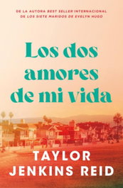 Los dos amores de mi vida, Taylor Jenkins Reid - STEFANO