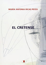 El cretense, María Antonia Ricas Peces - CELYA EDITORIAL