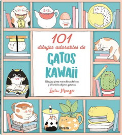 ILUSBOOKS, 101 Dibujos adorables de gatos kawaii