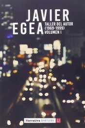 Taller del autor (1969-1999), Javier Egea - BARTLEBY