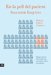 En la pell del pacient, Salvador Esquena I Fernandez - ARA LLIBRES