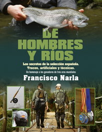 De hombres y ríos, Francisco Narla - EDHASA EDITORIAL