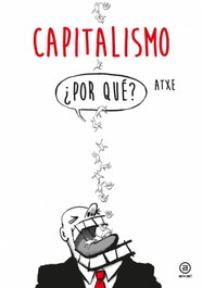 AKAL Capitalismo: ¿por qué? - Atxe