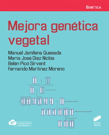 Mejora genética vegetal, Manuel Jamilena Quesada - SINTESIS EDITORIAL