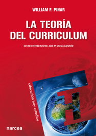 La teoría del curriculum, William Pinar - NARCEA