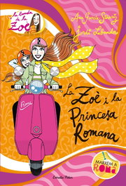 ESTRELLA POLAR, La Zoè i la Princesa Romana
