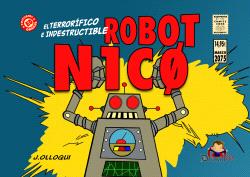 Editorial Drakul, S.L. El terrorífico e indestructible robot N1C0