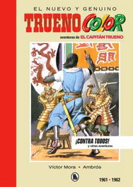Penguin Random House Grupo Editorial S.A.U. Capitán Trueno 1961-1962 ¡Contra Todos! (Bruguera - SD)