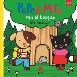 SM Pepe y Mila van al bosque