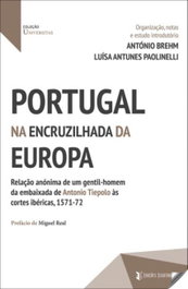 EDIÇOES ESGOTADAS, PORTUGAL NA ENCRUZILHADA DA EUROPA, Brehm, A./Paolinelli, L. Antunes - EDIÇOES ESGOTADAS