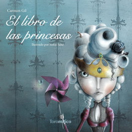 EL TORO MITICO, El libro de las princesas, Carmen Gil Martínez - EL TORO MITICO