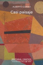 ALMUZARA EDITORIAL, Casi paisaje, Alberto Guirao - ALMUZARA EDITORIAL
