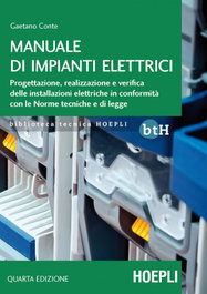 Ulrico Hoepli, Manuale di Impianti Elettrici - Ulrico Hoepli