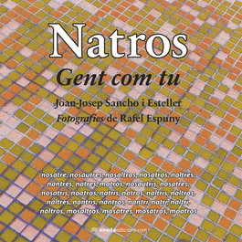 Natros. Gent com tu, Joan-Josep Sancho Esteller - ONADA EDICIONS