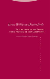 El surgimiento del Estado como proceso de secularización, Ernst-Wolfgang Böckenförde - TROTTA EDITORIAL