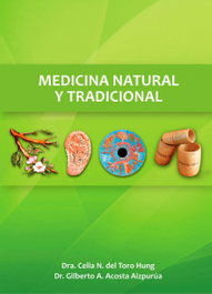 MEDICINA NATURAL Y TRADICIONAL, Dra. Celia del Toro y Dr. Gilberto Acosta - CITMATEL (IBD)