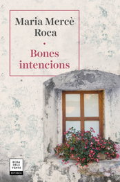 BONES INTENCIONS, Maria Mercè Roca - ROSA DELS VENTS