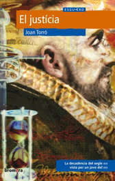 El justícia, Joan Torro Soriano - BROMERA EDICIONS