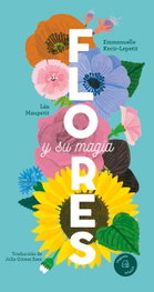 Flores, Emmanuelle Kecir-Lepetit - VEGUETA EDICIONES