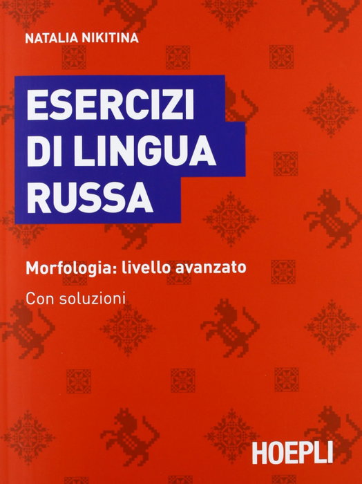 ULRICO HOEPLI, Esercizi di lingua russa - ULRICO HOEPLI