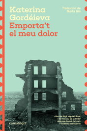 Emporta't el meu dolor, Katerina Gordéieva - COMANEGRA