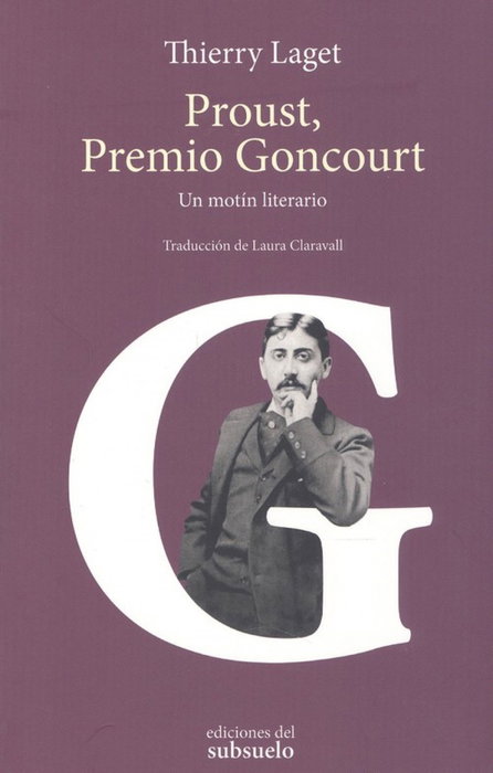 Proust, Premio Goncourt, Thierry Laget - EDICIONES DEL SUBSUELO
