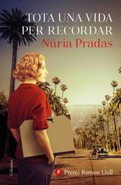 Tota una vida per recordar, Núria Pradas Andreu - COLUMNA EDICIONS