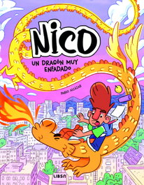 Nico. Un Dragón muy Enfadado, Pablo Alcázar Alarcón - LIBSA