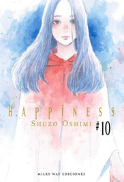 Happiness 10, Shuzo Oshimi - MILKY WAY
