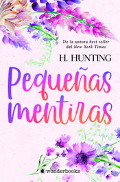 Pequeñas mentiras, H. Hunting - WONDERBOOKS