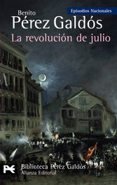 ALIANZA, La revolución de julio, Benito Pérez Galdós - ALIANZA