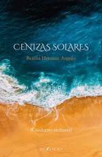 Cenizas solares, Beatriz Hernanz Angulo - ARS POETICA