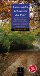 Caminades pel massís del Port (2a edició), Vicent Pellicer Ollés - COSSETANIA EDICIONS