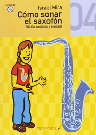 IMPROMTU Cómo sonar el saxofón 4 (+CD)